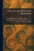 Out of the House of Bondage, Häftad
