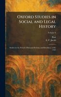 E F Jacob - Oxford Studies in Social and Legal History, Inbunden