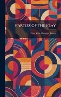 Ivor John Carnegie Brown - Parties of the Play, Inbunden