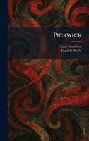 Cosmo Hamilton, Frank C Reilly - Pickwick, Inbunden