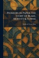 Pioneers in Paper