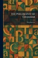 Otto Jespersen - Philosophy of Grammar, Häftad