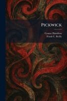 Cosmo Hamilton, Frank C Reilly - Pickwick, Häftad