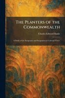 Charles Edward Banks - Planters of the Commonwealth, Häftad