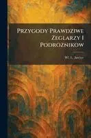 Przygody Prawdziwe Zeglarzy I Podroznikow