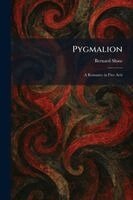 Bernard Shaw - Pygmalion, Häftad