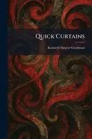 Kenneth Sawyer Goodman - Quick Curtains, Häftad. Tillgänglighet: Lägg i varukorg
