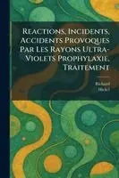 reactions, incidents, accidents provoques par les rayons ultra-violets prophylaxie, traitement