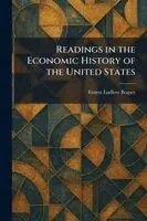 Ernest Ludlow Bogart - Readings in the Economic History of the United States, Häftad. Tillgänglighet: Lägg i varukorg