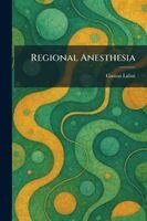 Gaston Labat - Regional Anesthesia, Häftad. Tillgänglighet: Lägg i varukorg