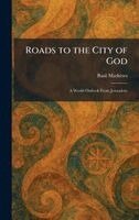 Basil Mathews - Roads to the City of God, Inbunden. Tillgänglighet: Lägg i varukorg