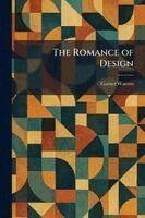 Romance of Design