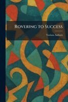 Rovering to Success