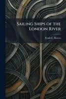 Sailing Ships of the London River