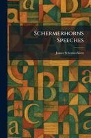 Schermerhorns Speeches