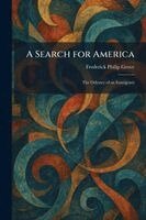 Frederick Philip Grove - Search for America, Häftad