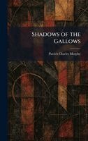 Shadows of the Gallows
