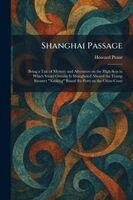 Howard Pease - Shanghai Passage, Häftad. Tillgänglighet: Lägg i varukorg