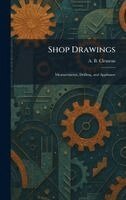 A B Clemens - Shop Drawings, Inbunden. Tillgänglighet: Lägg i varukorg