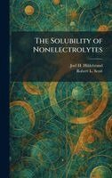 Joel H Hildebrand, Robert L Scott - Solubility of Nonelectrolytes, Inbunden. Tillgänglighet: Lägg i varukorg