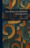 Josiah Royce - Spirit of Modern Philosophy, Inbunden
