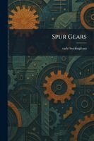 Earle Buckingham - Spur Gears, Häftad. Tillgänglighet: Lägg i varukorg