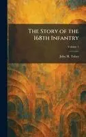 John H Taber - Story of the 168th Infantry, Inbunden. Tillgänglighet: Lägg i varukorg