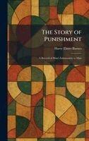 Harry Elmer Barnes - Story of Punishment, Inbunden