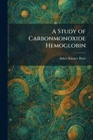 Study of Carbonmonoxide Hemoglobin