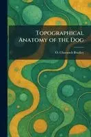 Topographical Anatomy of the Dog