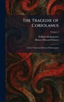 William Shakespeare, Horace Howard Furness - Tragedie of Coriolanus, Inbunden