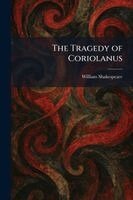William Shakespeare - Tragedy of Coriolanus, Häftad