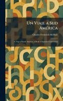 Charles Frederick McHale - Viaje a Sud AmÃ(c)rica, Inbunden. Tillgänglighet: Lägg i varukorg