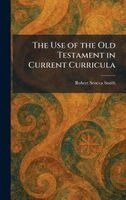 Use of the Old Testament in Current Curricula