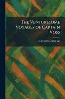 Venturesome Voyages of Captain Voss