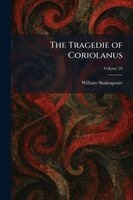 William Shakespeare - Tragedie of Coriolanus, Häftad