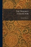 Percival Maciver - Walnut Collector, Häftad. Tillgänglighet: Lägg i varukorg