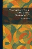 Watch Dogs Their Training and Management