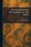 John D Davis, Henry Snyder Gehman - Westminster Dictionary of the Bible, Häftad