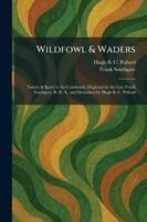 Hugh B C Pollard, Frank Southgate - Wildfowl & Waders, Häftad
