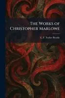 C F Tucker Brooke - Works of Christopher Marlowe, Häftad. Tillgänglighet: Lägg i varukorg