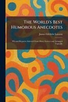 World's Best Humorous Anecdotes