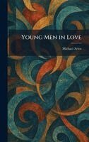 Michael Arlen - Young Men in Love, Inbunden