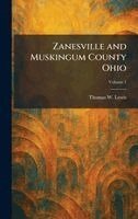 Thomas W Lewis - Zanesville and Muskingum County Ohio, Inbunden