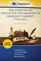 Ármin Vámbéry - Story of My Struggles, Häftad