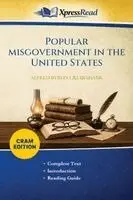 Alfred Byron Cruikshank - Popular Misgovernment in the United States (Cram Edition), Häftad. Tillgänglighet: Lägg i varukorg