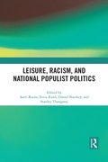 Leisure, Racism, and National Populist Politics