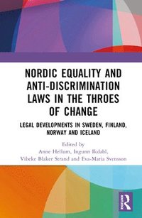 Nordic Equality and Anti-Discrimination Laws in the Throes of Change