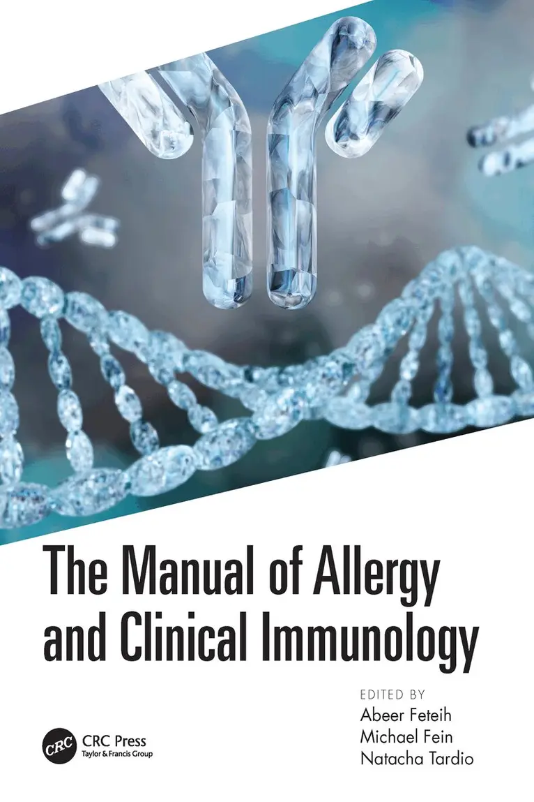 Abeer Feteih, Michael Fein, Natacha Tardio - Manual of Allergy and Clinical Immunology, Inbunden. Tillgänglighet: Lägg i varukorg
