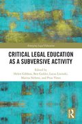Legal Education as a Subversive Activity